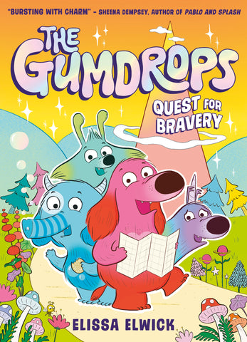 The Gumdrops: Quest for Bravery by Elissa Elwick Activity Packs